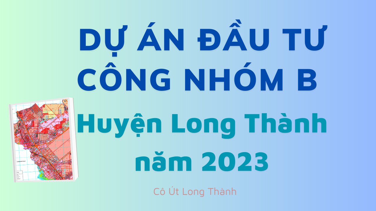 HAI TUYẾN GIAO THÔNG ĐẦU TƯ CÔNG NHÓM B TRÊN ĐỊA BÀN HUYỆN LONG THÀNH NĂM 2023.